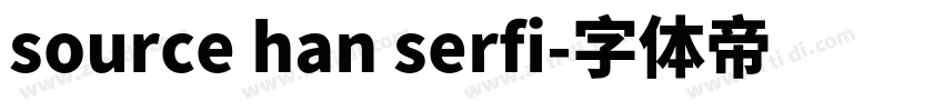 source han serfi字体转换